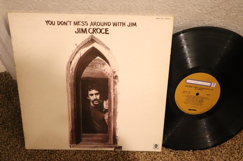 Jim croce you don mess - you,